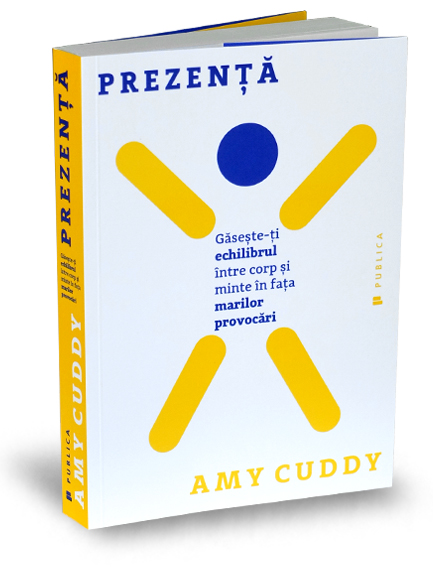 Prezenta – Amy Cuddy